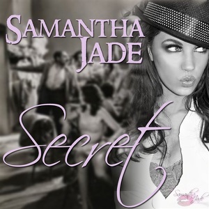 Samantha Jade - Secret - 排舞 编舞者