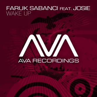 Wake Up (feat. Josie) - EP by Faruk Sabancı album reviews, ratings, credits