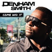 Denham Smith - Still Love You