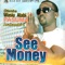 See Money, Pt. I - Otunba Wasiu Alabi Pasuma lyrics