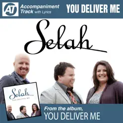 You Deliver Me (Accompaniment Track) - EP - Selah