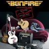 Bonfire - You make me feel