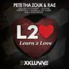 Stream & download Learn 2 Love (Remixes)