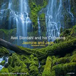 Jasmine and Jade - Axel Stordahl & His Orchestra Jasmine and Jade - Axel Stordahl & His Orchestra
