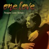 One Love… Reggae Love Songs