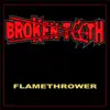 Flamethrower - Single album lyrics, reviews, download