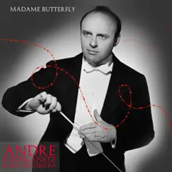 Madame Butterfly - André Kostelanetz & His Orchestra Madame Butterfly - André Kostelanetz & His Orchestra