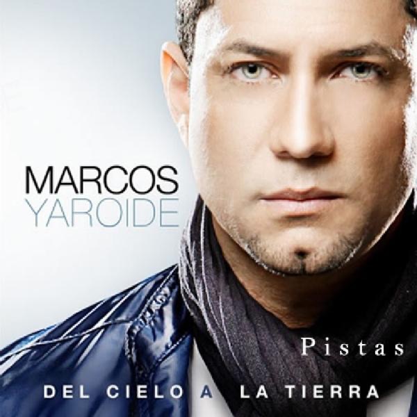 Marcos Yaroide - Lo Tengo Todo-Pista