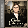 Gross Indecency: The Three Trials of Oscar Wilde (Dramatized) - Moisés Kaufman