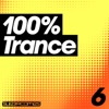100% Trance - Volume Six, 2013