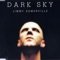 Dark Sky (Radio Edit) - Jimmy Somerville lyrics
