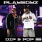 Dip & Pop - Playboyz lyrics