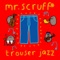 Shelf Wobbler - Mr. Scruff lyrics