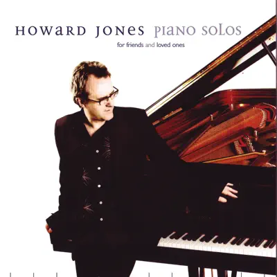 Piano Solos For Friends And Loved Ones - Howard Jones