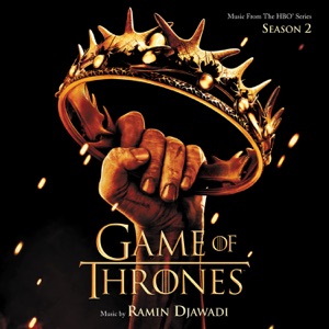 Game of Thrones - Season 2 (Music from the HBO® Series)