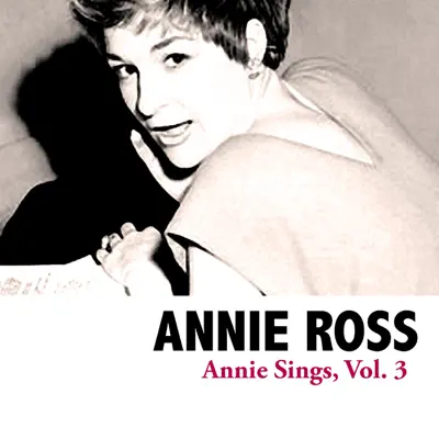 Annie Sings, Vol. 3 - Annie Ross