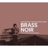 Brass Noir - On The Trans-Balkan-Highway artwork
