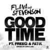 Stream & download Good Time (feat. FreeG & Fat-K) - EP