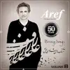 Greatest Hits By Aref 50 Years, Vol. 2 album lyrics, reviews, download