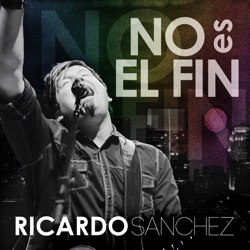 Ricardo Sanchez - Soy Perdonado