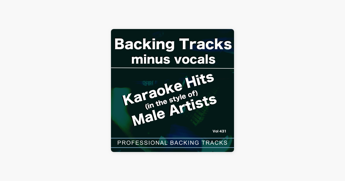 Karaoke Hits Male Artists Vol 431 Backing Tracks By Backing