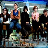 Don't You Forget About Me (Breakfast Club) artwork
