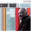Count Basie & Friends 100th Birthday Bash (Remastered)