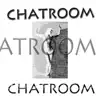 Chatroom - Single album lyrics, reviews, download