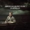 All the Lost Souls Welcome You to San Francisco - American Music Club lyrics