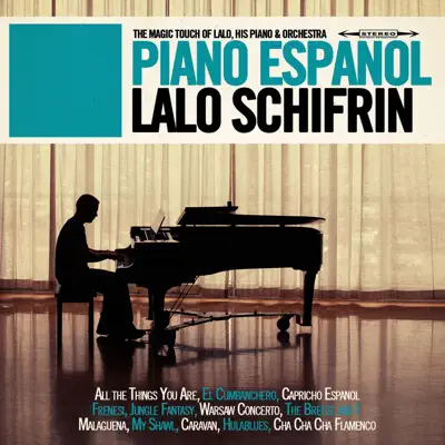 Piano Español - The Magic Touch of Lalo, His Piano & Orchestra (Remastered) - Lalo Schifrin