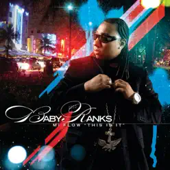 Mi Flow "This Is It" - Baby Ranks