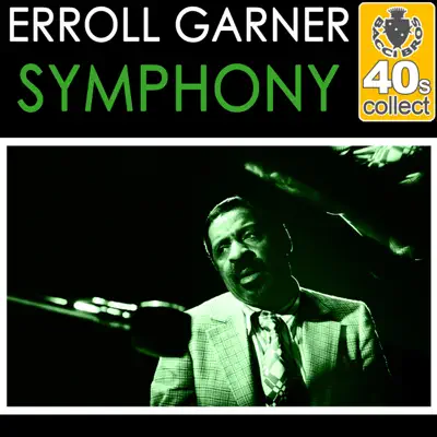 Symphony (Remastered) - Single - Erroll Garner