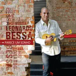 Parece um Sónho - Leonardo Bessa