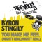 You Make Me Feel Mighty Real (Euromix) - Byron Stingily lyrics