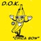 Chica Bow (Joe Bertè Radio Edit) - D.O.K. lyrics