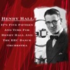 Henry Hall - It's Just The Time For Dancing