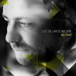 Luc De Larochellière & Florent Vollant - Sauvez mon âme