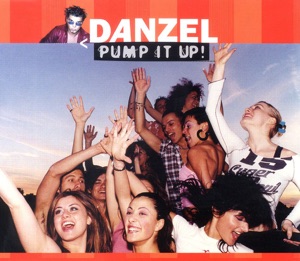 Danzel - Pump It Up - 排舞 音樂