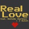 Real Love (feat. Dutch & Michelle Martinez) - J-ricz lyrics