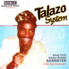 Alhaji Chief Wasiu Ayinde Barrister & His Fuji Commander - Talazo System