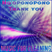 Ho'oponopono Thank You (Music for Cleaning) - Chloé (Thévenin)