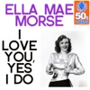 I Love You, Yes I Do (Remastered) - Single