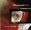 Romantic Cafe album lyrics, reviews, download
