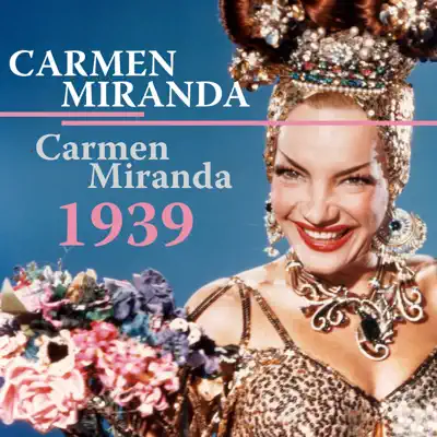 Carmen Miranda 1939 - EP - Carmen Miranda