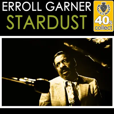 Stardust (Remastered) - Single - Erroll Garner