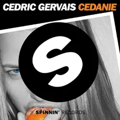Cedanie - Single - Cedric Gervais Cedanie - Single - Cedric Gervais