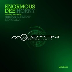 Enormous Dee - Horny