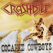Cocaine Cowboys - Crashdïet