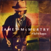 James McMurtry - Be With Me