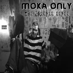 The Creepee Eepee - Moka Only The Creepee Eepee - Moka Only